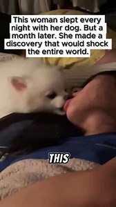 7.7K views · 19 reactions | This woman slept every night with her dog. But a month later. She made a discovered that would shock the entire world. #LearnOnTikTok #truestory #truestory #storytime #fyp #foryou | Shocking Story | Facebook