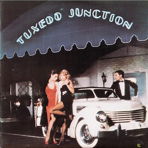 Tuxedo Junction - Tuxedo Junction