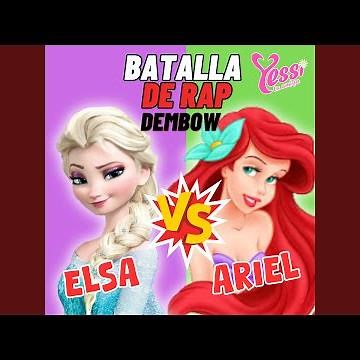 Batalla de Rap de Princesas Elsa Vs Ariel (Versión Dembow)