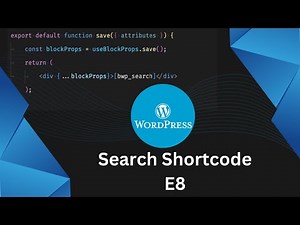 Create Shortcode for Search Block | Custom WordPress Block | E8