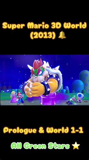 Explore Super Mario 3D World: Prologue & World 1-1