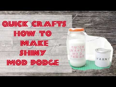 Quick Crafts: How to Make Shiny Mod Podge
