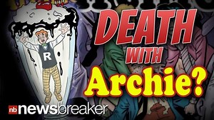 DEATH WITH ARCHIE?: Main Character to be Killed Off "Life With Archie" Comics