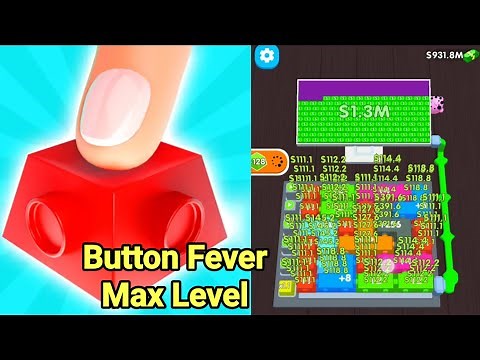 Button Fever Game Max Level