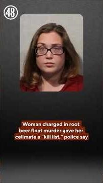 Woman charged in root beer float murder gave cellmate a "kill list," police say #shorts