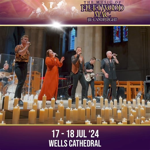 FLEETWOOD MAC BY CANDLELIGHT RETURNS TO WELLS CATHEDRAL! ✨🎵 TICKETS NOW ON SALE 🚨 https://boxoffice.concertsbycandlelight.com/events/kindadustyltd/1176790? | Concerts By Candlelight