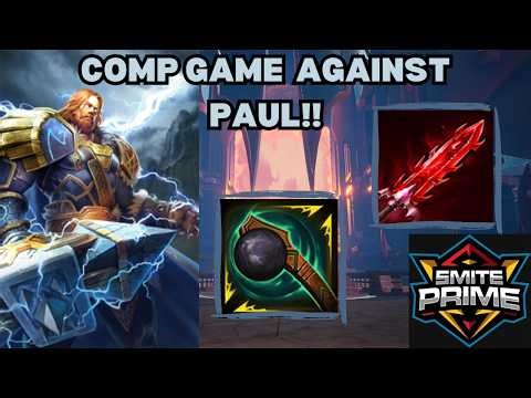SMITE PRIME VS PAUL!! - High Level Comp Game!!