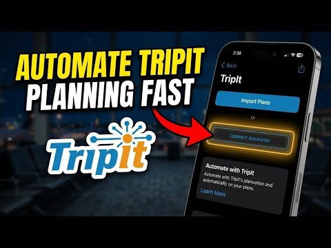 How to Automate Your Travel Planning with TripIt - Step By Step