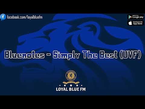 [LoyalBlueFM] Bluenotes -Simply The Best (UVF)