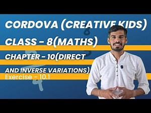 Class 8 Cordova Math | Chapter 10 : direct and inverse variations | Exercise 10.1 | Full Solutions