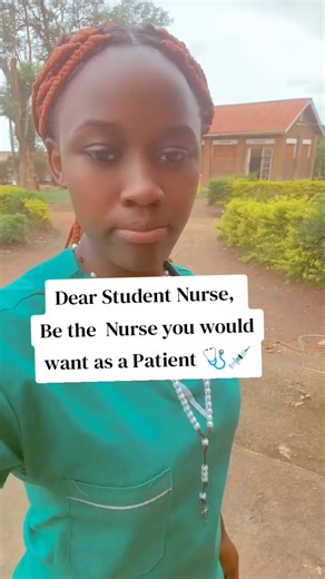 Dear Student Nurse: Be the Nurse You'd Want as a Patient