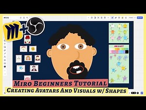 Miro Beginners Tutorial: Creativity w/ Fun Avatar Designs | Miro & OBS