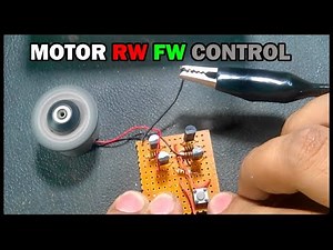 HOW TO MAKE MOTOR REVERSE FORWARD CIRCUIT