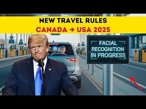 6 New Rules for Canadian Travelers Entering the USA in 2025