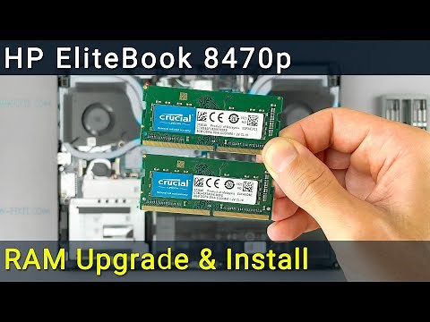 HP EliteBook 8470p RAM Upgrade and Installation Guide