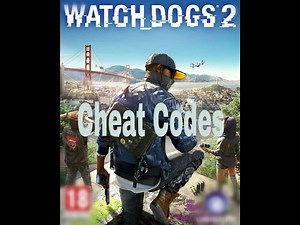 Watch Dogs 2 All New Types Of Cheat Codes For PC|| Most Wanted