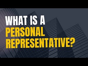 What Is a Personal Representative? | Roles, Duties & Responsibilities Explained