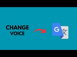 How to Change Google Translate Voice to Male?