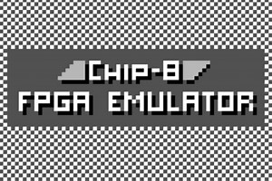 Chip8 FPGA Emulator