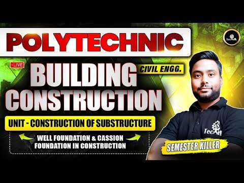 🏗️| Building Construction|🔨Well & Cassions in Construction - Components & Differences | Explanation