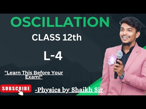 "Class 12th Physics| Oscillation | L-4 | Oscillation Explained in Simple Way | Maharashtra Board"