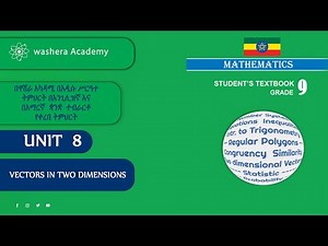 MATHEMATICS GRADE 9 UNIT 8 LESSON 1 VECTOR AND SCALAR QUANTITIES