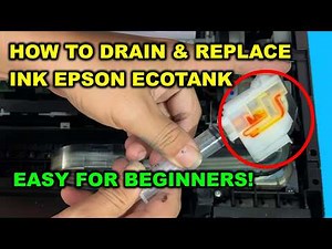 How to Drain & Replace Ink in Epson EcoTank Printer | ET-2400, ET-2810, ET-4800, & Similar Models