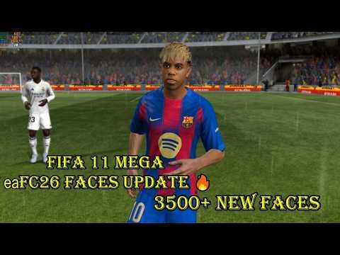 FIFA 11 Mega eaFC 26 Faces Update 🔥 3500+ New Faces! | Overview