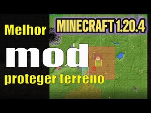 Melhor mod pra proteger terreno minecraft 1.20.4 FTB CHUNKS COMO INSTALAR tem chunk loader