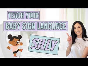 ASL sign for SILLY - Teach Your Baby Sign Language!