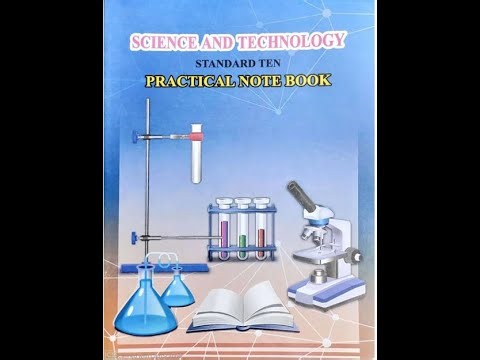 Science and Technology Practical Book STD 10th. Practical-1 to 7 full notes.