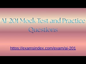AI-201 Mock Test and Practice Questions