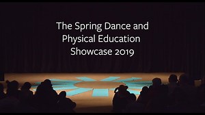 The Spring Dance and Physical Education Showcase 2019 | Physical Education Program