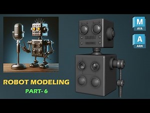 How to create 3D Robot (Part-6) - Autodesk Maya Hard Surface Tutorial