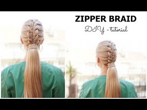 DIY Zipper braid tutorial - the easiest way to do it on hair with shorter layers.