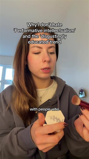 Embracing Performative Intellectualism and Education