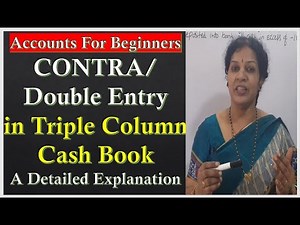 16. Must Know "Contra Entry Or Double Entry" Before Preparing Triple Column Cash Book