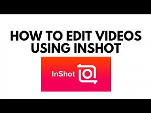 How to Edit Videos Using InShot | Step-by-Step Tutorial for Beginners