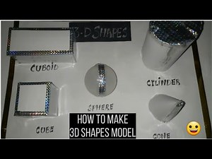3D cube | Cuboid | Cube | Cone | Cylinder | Sphere Shapes Model | Easy project