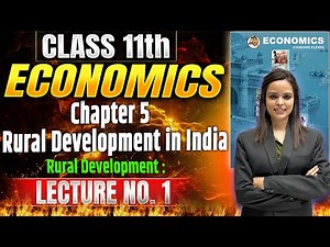 Class 11th Economics | Chapter 5 Rural Development in India | Lecture 1 | #class11theconomics