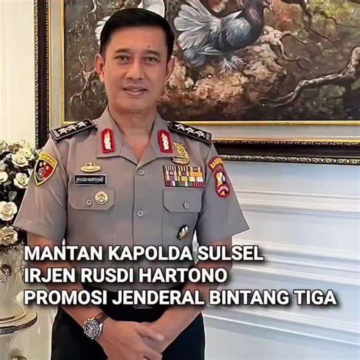 𝐍𝐄𝐓𝟐𝐍𝐄𝐓𝐍𝐄𝐖𝐒 📡 on Instagram: "Mantan Kapolda Sulsel-Alumnus Akpol 1991 Rusdi Hartono Promosi Jenderal Bintang Tiga Mantan Kapolda Sulsel, Irjen Rusdi Hartono promosi jenderal bintang tiga. Kini Komjen Rusdi Hartono menjabat sebagai perwira tinggi di Badan Reserse Kriminal (Bareskrim). Sebelumnya, Kapolri Jenderal Listyo Sigit Prabowo memulai alumnus Akademi Kepolisian atau Akpol 1991. Setelah Kapolda, Irjen Rusdi Hartono jadi Pati Polri. Pati Polri singkatan dari Perwira Tinggi Kepoli