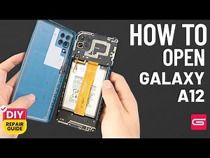 How To Open Samsung Galaxy A12