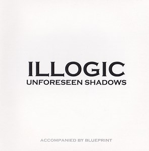 Illogic - Unforeseen Shadows