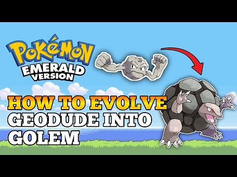 Pokemon Emerald | How To Evolve Geodude Into Graveler And Golem