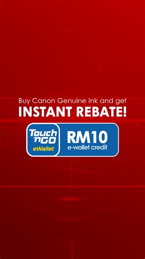 💥 Print better, save smarter with Canon! 🎁 ​ ​ Only genuine Canon ink gives you vibrant colours, lasting prints, and a printer that runs like new — and now, it also comes with RM10 Touch ‘n Go eWallet credit! Here's how to claim yours:​ ​ 1️⃣ Buy any 2 participating Canon inks from Canon Authorised Partner stores or the Canon Official eStore. ​ 2️⃣ Scratch and scan the security label on your ink packaging.​ 3️⃣ Register and redeem your RM10 Touch ‘n Go eWallet credit instantly! ​ ​ ⏰ Don’t wai