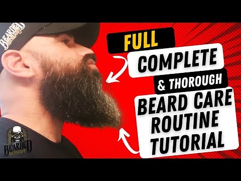 Full, Complete, & Thorough Beard Care Routine Tutorial @beardedalchemist