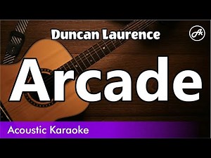 Duncan Laurence - Arcade (SLOW karaoke acoustic)