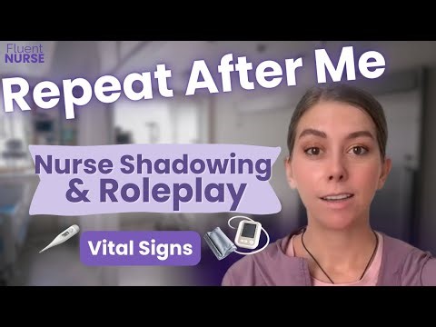 Vital Signs in English: Nurse Shadowing & Role Play (Repeat After Me)