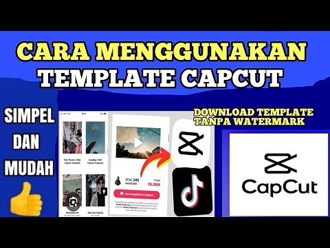 Cara Menggunakan Template di Capcut | Tutorial Capcut