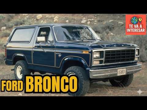 The original Ford Bronco: the off-road vehicle that defined an era - YOU'LL BE INTERESTED